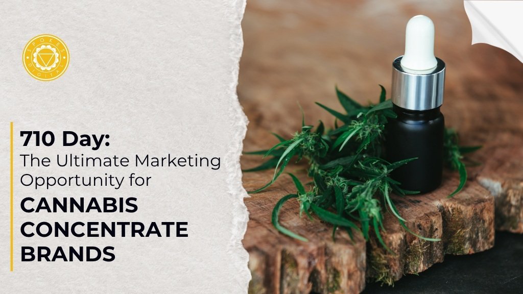 7/10 Day: The Ultimate Marketing Opportunity for Cannabis Concentrate Brands