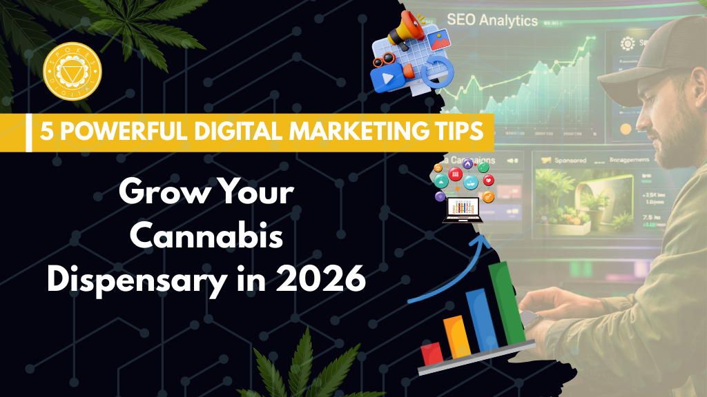5 Powerful Digital Marketing Tips to Grow Your Cannabis Dispensary in 2026